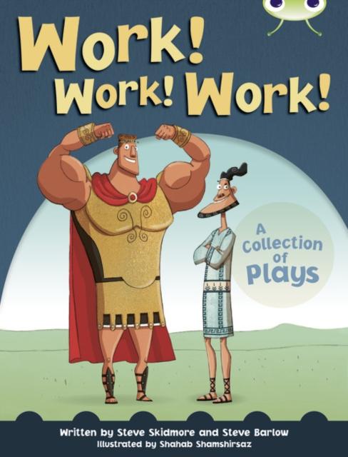 Bug Club Independent Year Two Fiction Lime B Work! Work! Work! Popular Titles Pearson Education Limited