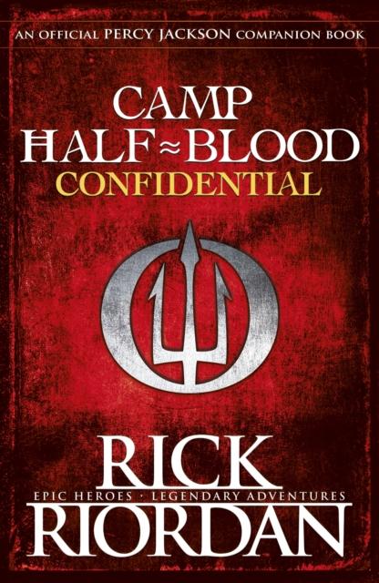 Camp Half-Blood Confidential (Percy Jackson and the Olympians) Popular Titles Penguin Random House Children's UK
