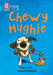 Chewy Hughie : Band 07/Turquoise Popular Titles HarperCollins Publishers