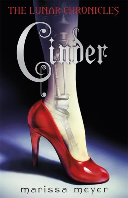Cinder (The Lunar Chronicles Book 1) Popular Titles Penguin Random House Children's UK
