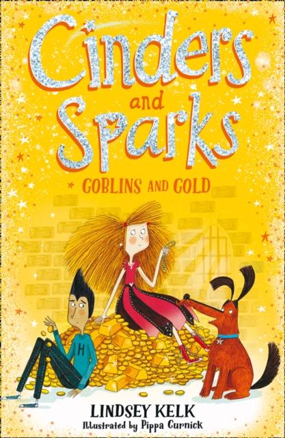 Cinders and Sparks: Goblins and Gold Popular Titles HarperCollins Publishers