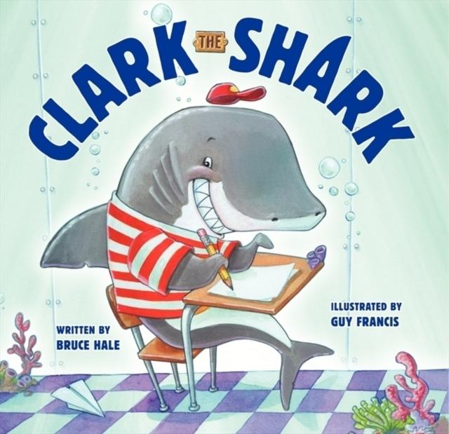 Clark the Shark Popular Titles HarperCollins Publishers Inc