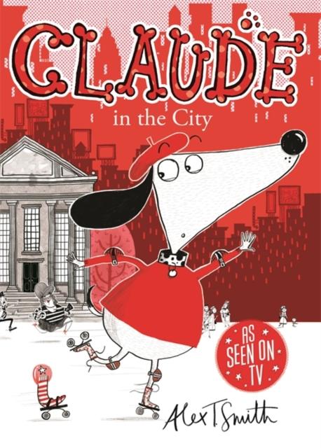 Claude in the City Popular Titles Hachette Children's Group