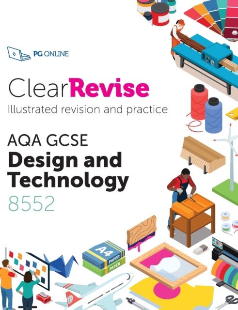 ClearRevise AQA GCSE Design and Technology 8552 Popular Titles PG Online Limited