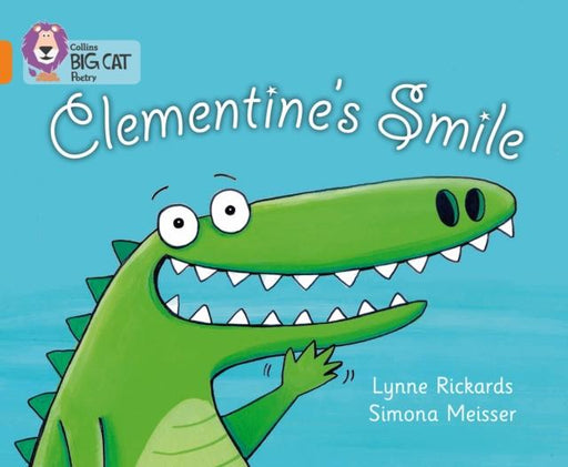 Clementine's Smile : Band 06/Orange Popular Titles HarperCollins Publishers