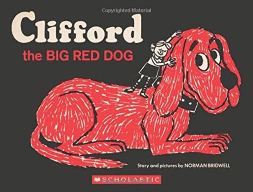 Clifford the Big Red Dog Popular Titles Scholastic US