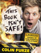 Colin Furze: This Book Isn't Safe! Popular Titles Penguin Random House Children's UK
