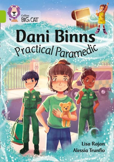 Dani Binns Practical Paramedic : Band 11/Lime Popular Titles HarperCollins Publishers