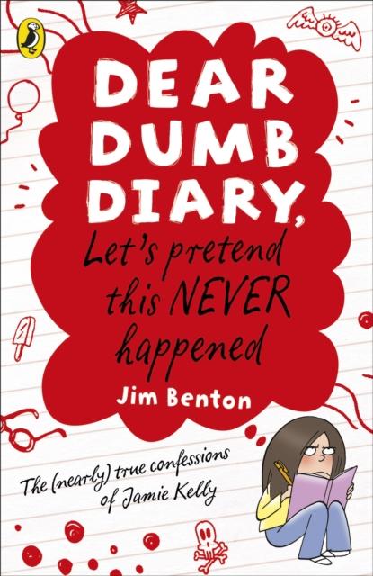 Dear Dumb Diary: Let's Pretend This Never Happened Popular Titles Penguin Random House Children's UK