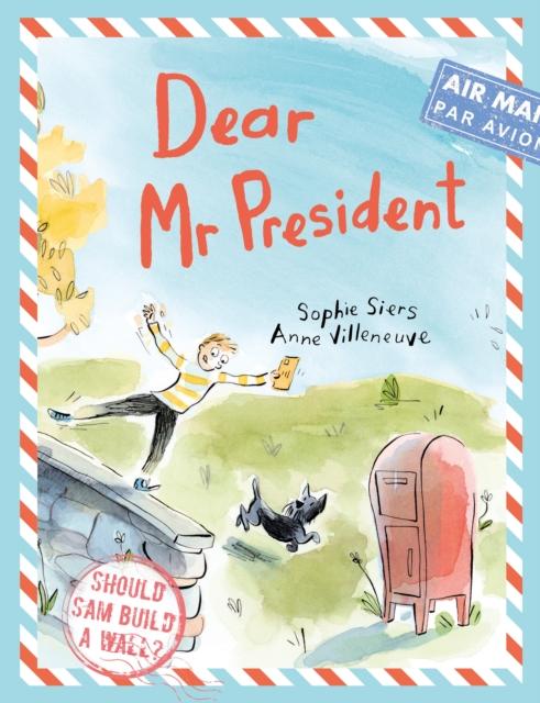 Dear Mr President Popular Titles Templar Publishing
