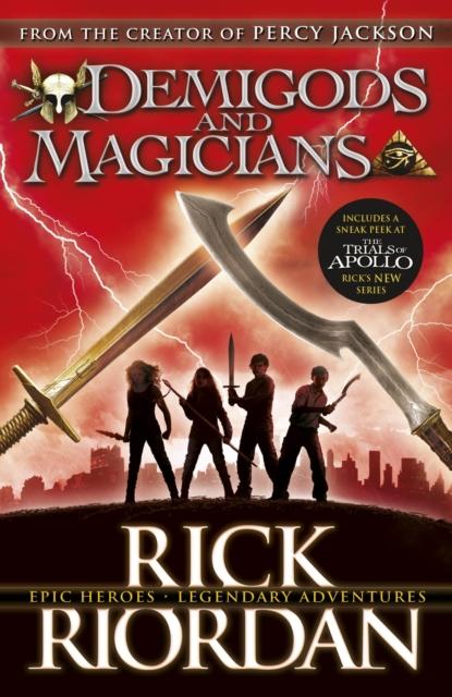 Demigods and Magicians : Three Stories from the World of Percy Jackson and the Kane Chronicles Popular Titles Penguin Random House Children's UK