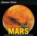Destination: Mars : Revised Edition Popular Titles HarperCollins Publishers Inc