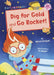 Dig for Gold and Go Rocket! : (Pink Early Reader) Popular Titles Maverick Arts Publishing