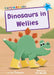 Dinosaurs in Wellies : (Blue Early Reader) Popular Titles Maverick Arts Publishing