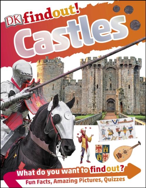 DKfindout! Castles Popular Titles Dorling Kindersley Ltd