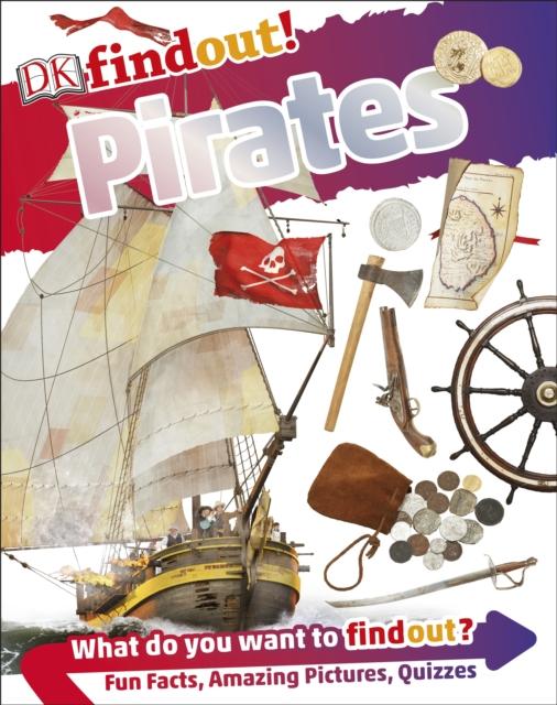 DKfindout! Pirates Popular Titles Dorling Kindersley Ltd