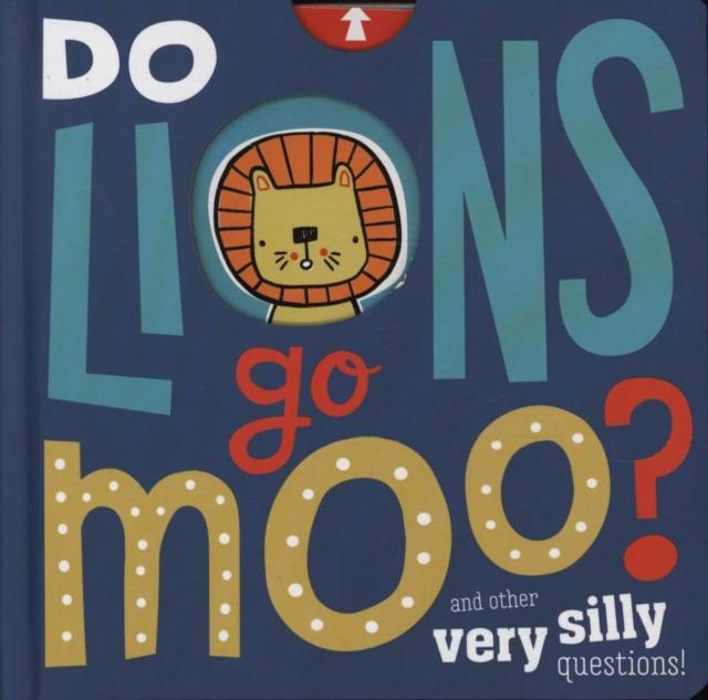 Do Lions Go Moo? Popular Titles Make Believe Ideas