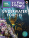 Do You Know? Level 3 - BBC Earth Underwater Forests Popular Titles Penguin Random House Children's UK