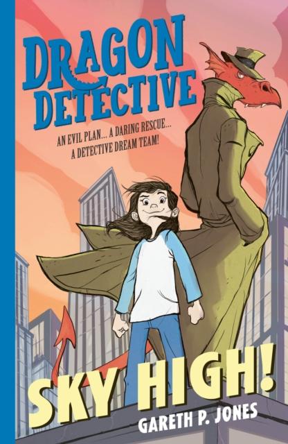 Dragon Detective: Sky High! Popular Titles Little Tiger Press Group