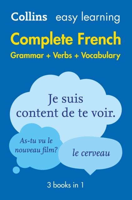 Easy Learning French Complete Grammar, Verbs and Vocabulary (3 books in 1) : Trusted Support for Learning Popular Titles HarperCollins Publishers