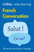 Easy Learning French Conversation : Trusted Support for Learning Popular Titles HarperCollins Publishers
