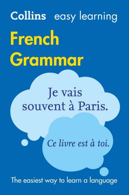 Easy Learning French Grammar : Trusted Support for Learning Popular Titles HarperCollins Publishers