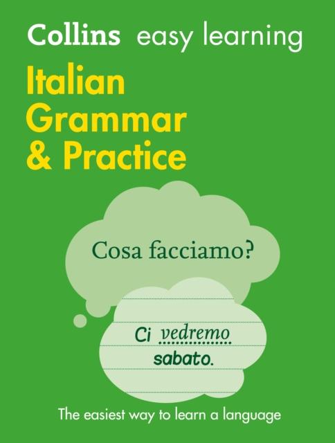 Easy Learning Italian Grammar and Practice : Trusted Support for Learning Popular Titles HarperCollins Publishers