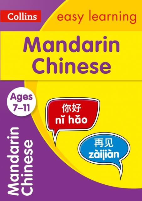 Easy Learning Mandarin Chinese Age 7-11 : Ideal for Learning at Home Popular Titles HarperCollins Publishers