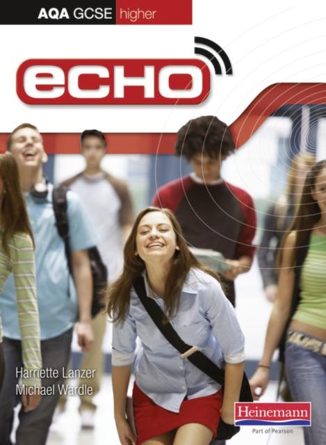 Echo AQA GCSE German Higher Student Book Popular Titles Pearson Education Limited