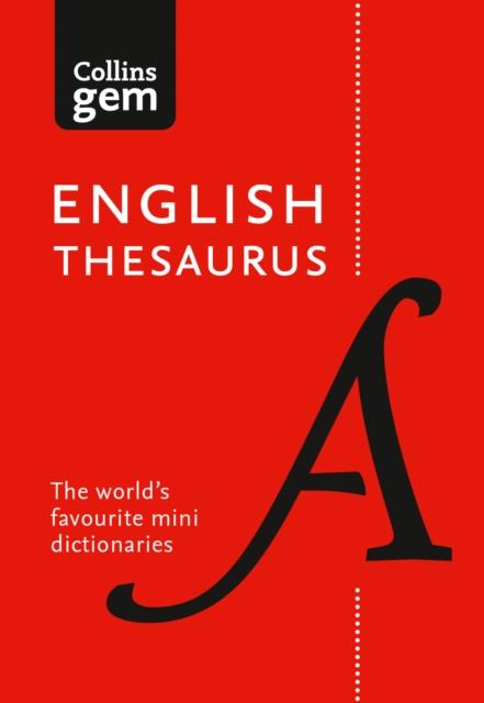 English Gem Thesaurus : The World's Favourite Mini Thesaurus Popular Titles HarperCollins Publishers