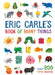 Eric Carle's Book of Many Things : Over 200 First Words Popular Titles Penguin Random House Children's UK