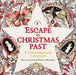 Escape to Christmas Past: A Colouring Book Adventure Popular Titles Penguin Random House Children's UK
