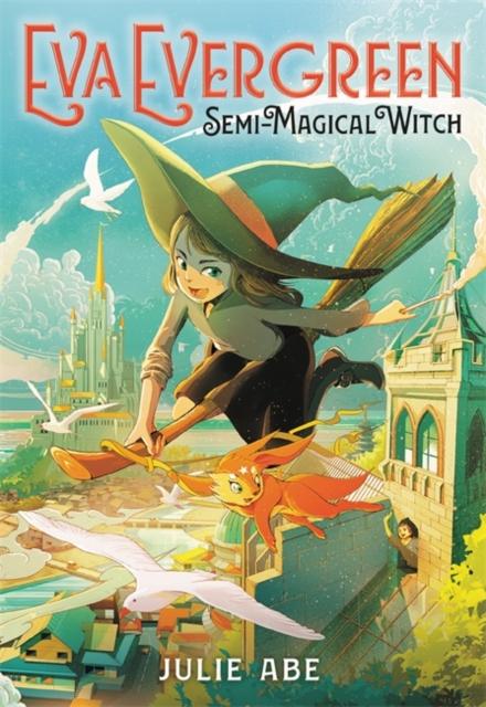 Eva Evergreen, Semi-Magical Witch Popular Titles Little, Brown & Company