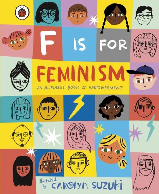 F is for Feminism: An Alphabet Book of Empowerment Popular Titles Penguin Random House Children's UK