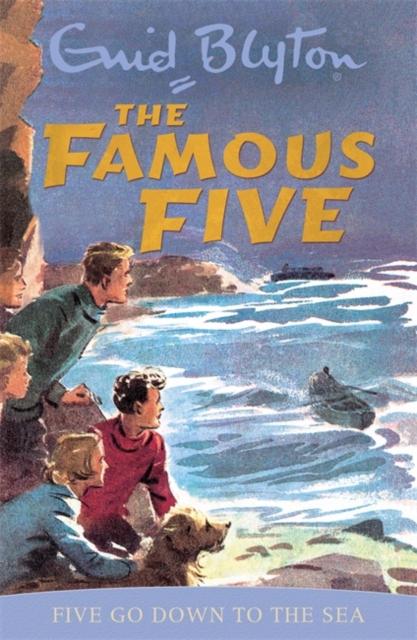 Famous Five: Five Go Down To The Sea : Book 12 Popular Titles Hachette Children's Group