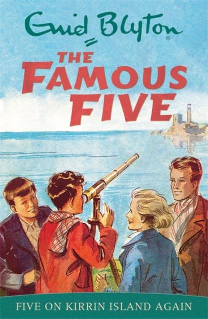 Famous Five: Five On Kirrin Island Again : Book 6 Popular Titles Hachette Children's Group