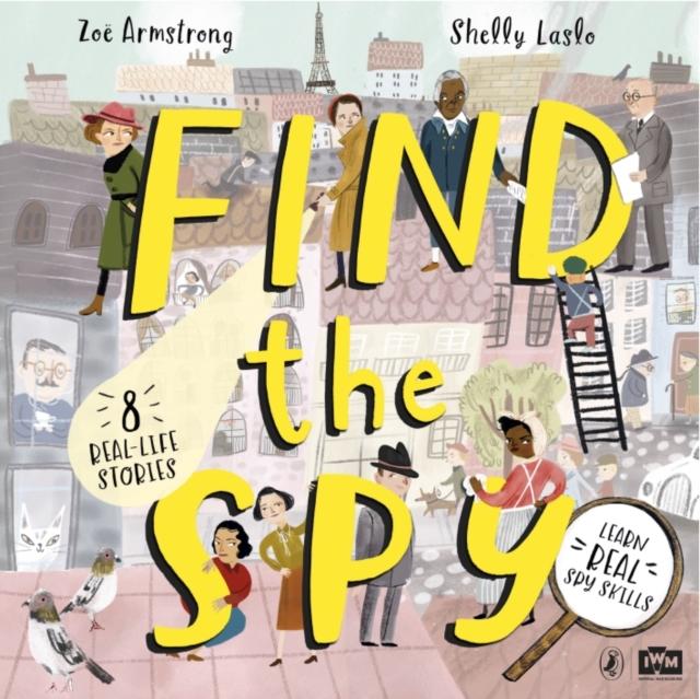 Find The Spy Popular Titles Penguin Random House Children's UK
