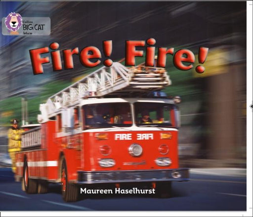 Fire! Fire! : Band 06/Orange Popular Titles HarperCollins Publishers