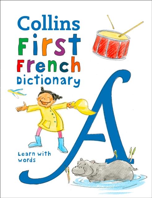 First French Dictionary : 500 First Words for Ages 5+ Popular Titles HarperCollins Publishers