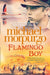 Flamingo Boy Popular Titles HarperCollins Publishers
