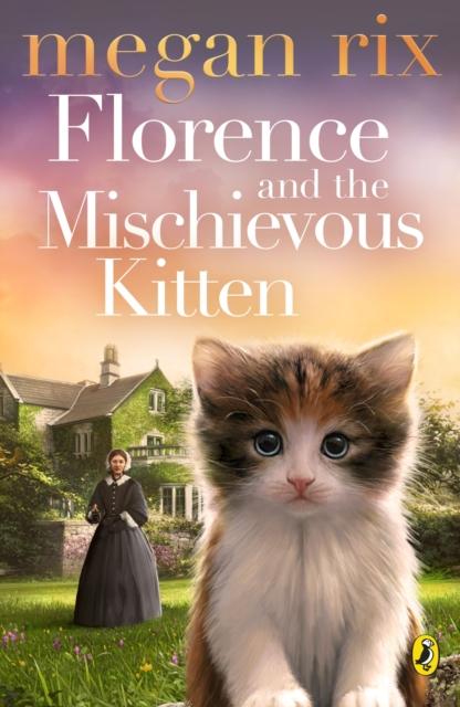 Florence and the Mischievous Kitten Popular Titles Penguin Random House Children's UK