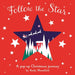 Follow the Star : A pop-up Christmas journey Popular Titles Templar Publishing