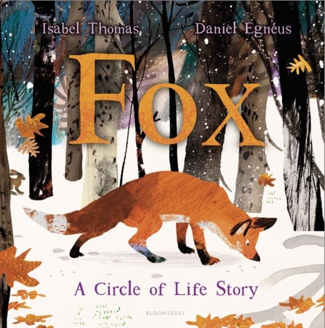 Fox : A Circle of Life Story Popular Titles Bloomsbury Publishing PLC