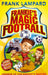 Frankie's Magic Football: Frankie vs The Knight's Nasties : Book 5 Popular Titles Hachette Children's Group