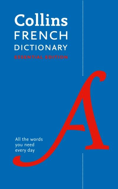 French Essential Dictionary : All the Words You Need, Every Day Popular Titles HarperCollins Publishers