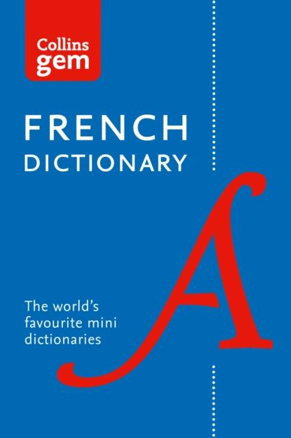 French Gem Dictionary : The World's Favourite Mini Dictionaries Popular Titles HarperCollins Publishers