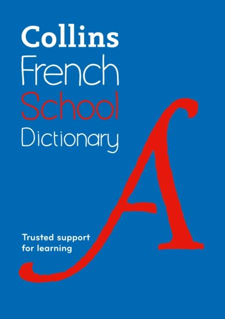 French School Dictionary : Trusted Support for Learning Popular Titles HarperCollins Publishers