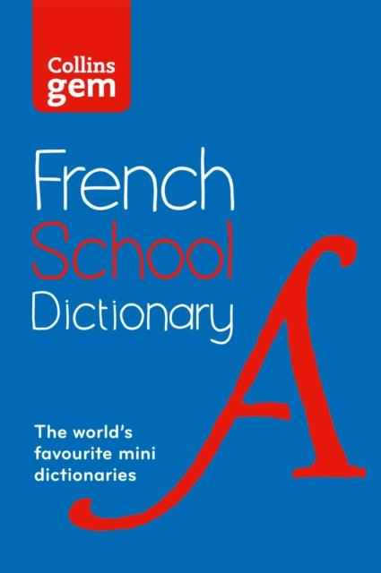 French School Gem Dictionary : Trusted Support for Learning, in a Mini-Format Popular Titles HarperCollins Publishers