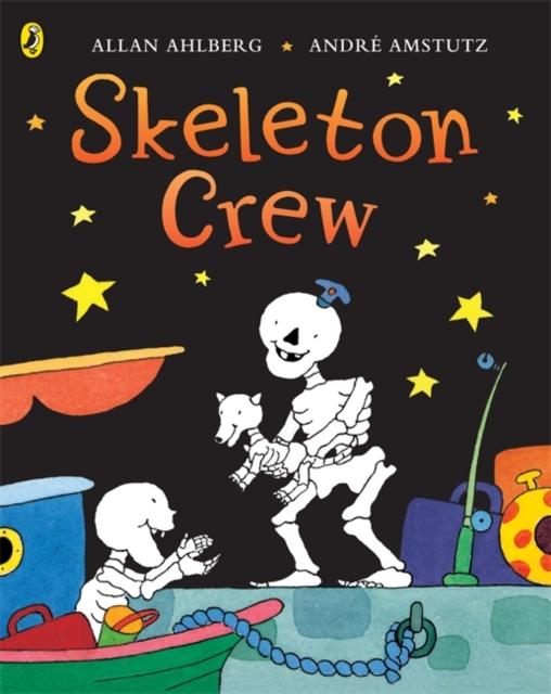Funnybones: Skeleton Crew Popular Titles Penguin Random House Children's UK
