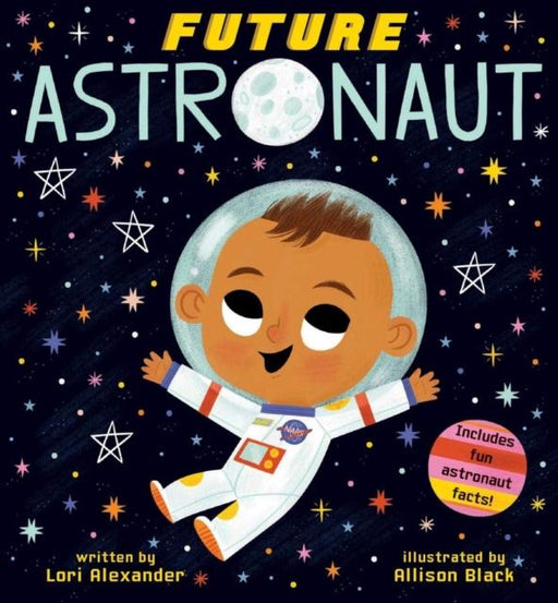 Future Astronaut (Future Baby Boardbooks) Popular Titles Scholastic US
